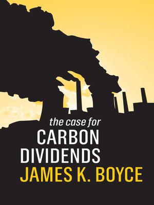 cover image of The Case for Carbon Dividends